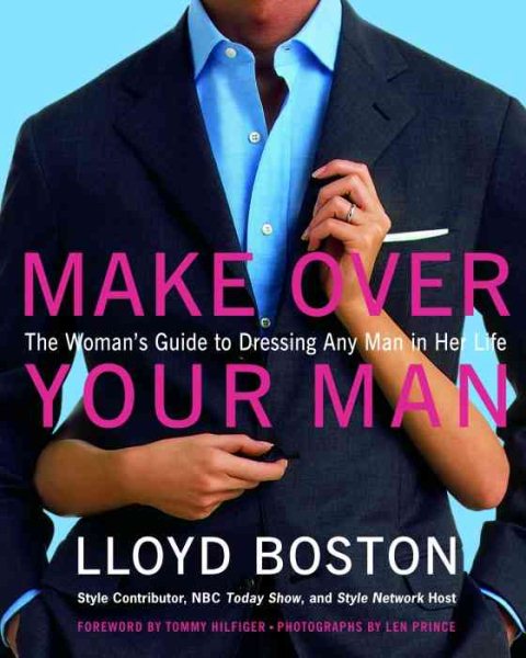 Make Over Your Man: The Woman\