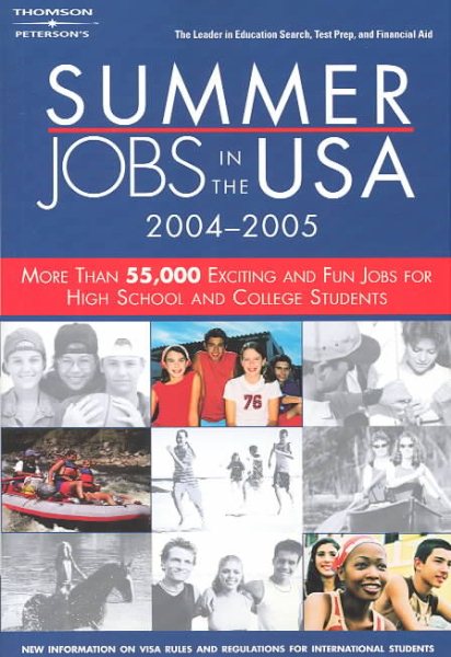 Summer Jobs in the USA 2004-2005: More Tha