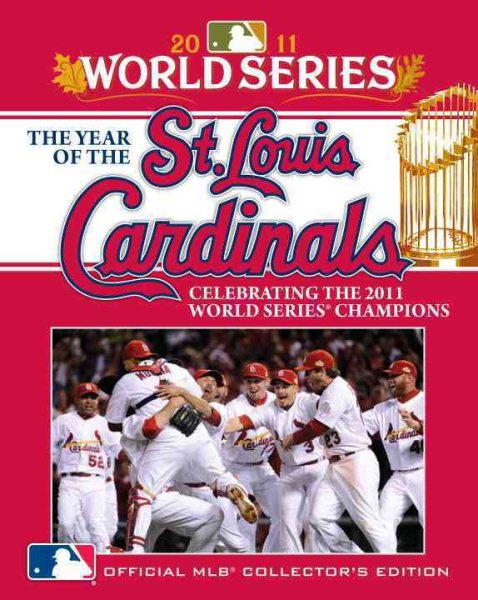 The Year of the St. Louis Cardinals
