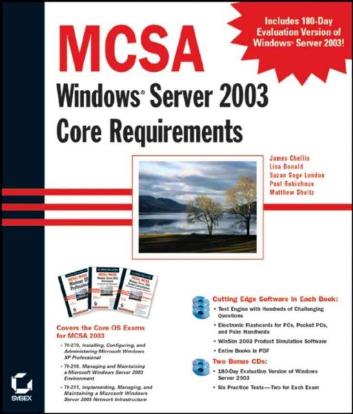 MCSA: Windows Server 2003 Core Requirements (70-270, 70-290, 70-291)