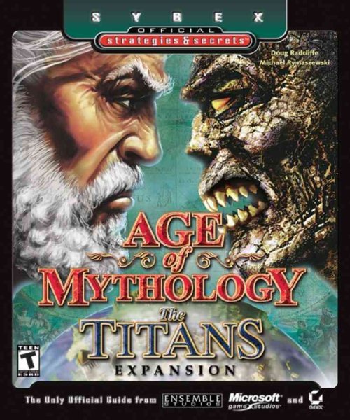 Age of Mythology: The Titans Expansion: Sybex Official Strategies and Secrets