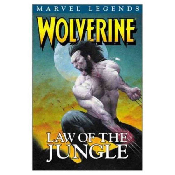 Wolverine: Law of the Jungle; (Wolverine Legends Volume 3)