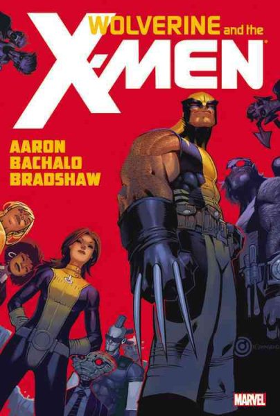 Wolverine & the X-men by Jason Aaron 1