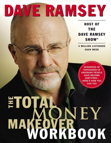 The Total Money Makeover Workbook: A Perfect Plan for Financial Fitness