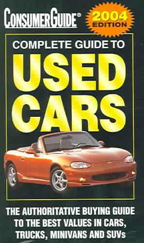 Complete Guide to Used Cars 2004