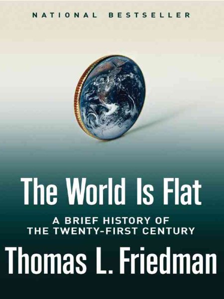 The World Is Flat: A Brief History of the Twenty-First Century 世界是平的【金石堂、博客來熱銷】