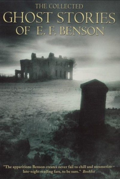 Collected Ghost Stories of E. F. Benson