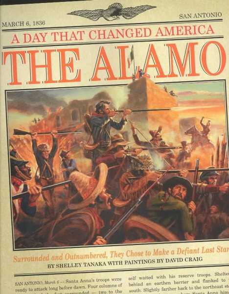A Day That Changed America: Alamo