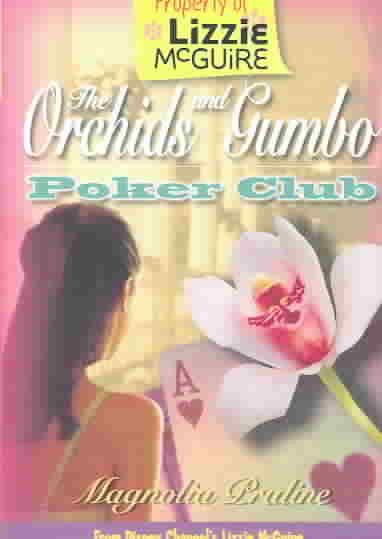 Lizzie McGuire: The Orchids and Gumbo Poker Club