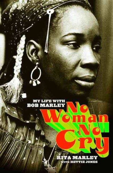 No Woman No Cry: My Life with Bob Marley