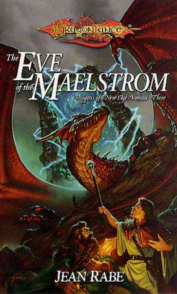 Dragonlance: The Eve of the Maelstrom (The Fifth Age #3), Vol. 3