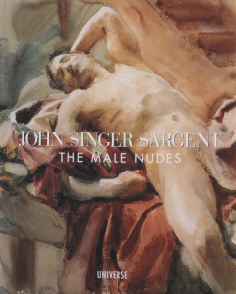 John Singer Sargent: Male Nudes