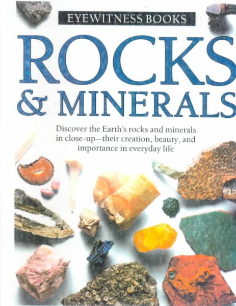Eyewitness: Rocks and Minerals