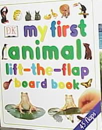 My First Animal Lift-The-Flap Board Book【金石堂、博客來熱銷】
