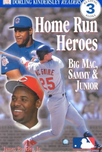 DK Readers: Mlb Home Run Heroes (Level 3: Reading Alone)