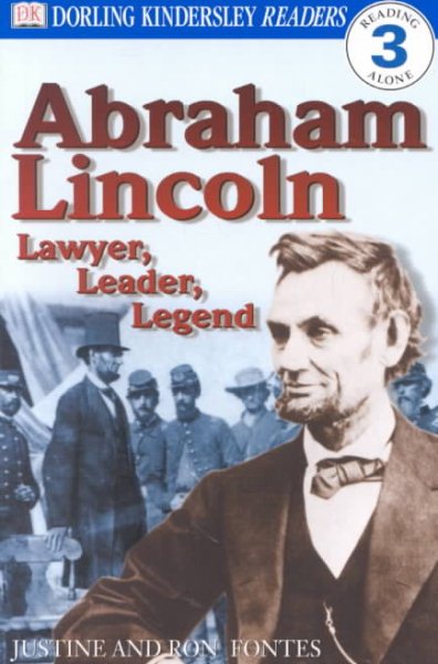 DK Readers: Abraham Lincoln: Lawyer, Leader, Legend (Level 3: Reading Alone)【金石堂、博客來熱銷】
