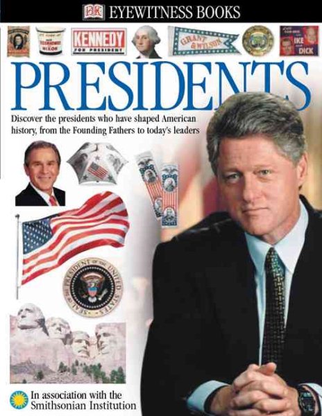 Presidents (Eyewitness Books Series)