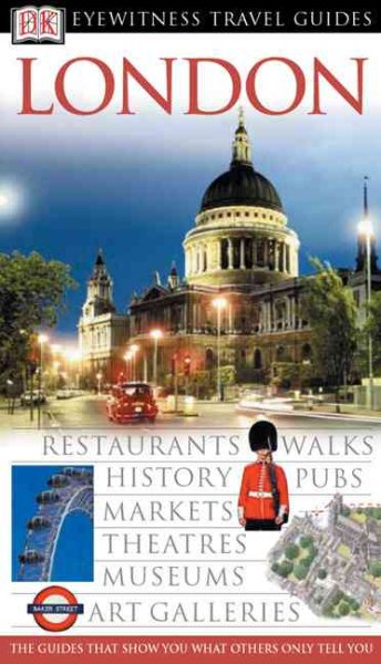 DK Eyewitness Travel Guide: London (Anniversary)