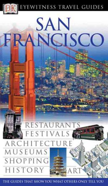 DK Eyewitness Travel Guide: San Francisco (Anniversary)
