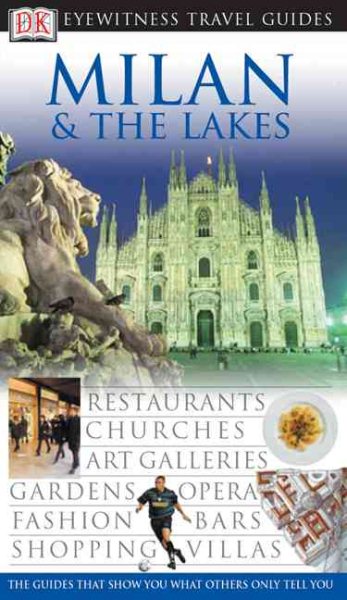Milan and the Lakes (Eyewitness Travel Guides Series)