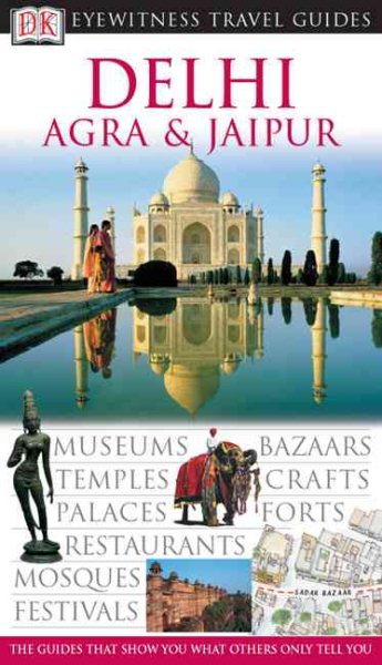 Delhi, Agra and Jaipur (Eyewitness Travel Guides Series)【金石堂、博客來熱銷】