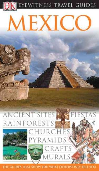 Mexico (Eyewitness Travel Guides Series)
