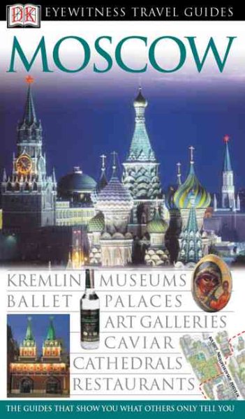 Moscow (Eyewitness Travel Guides Series)