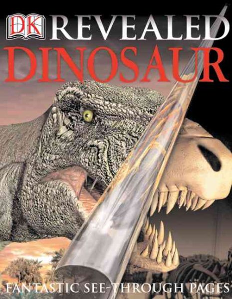 Dinosaur (DK Revealed Series)【金石堂、博客來熱銷】