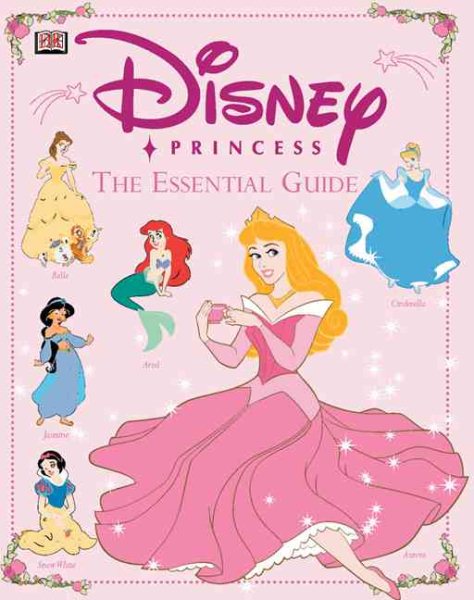Disney Princess: The Essential Guide【金石堂、博客來熱銷】
