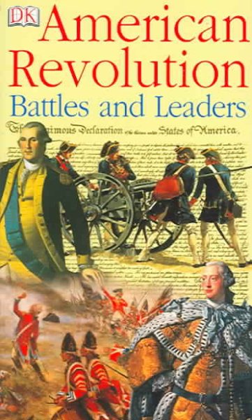 American Revolution (DK Battles and Leaders Series)