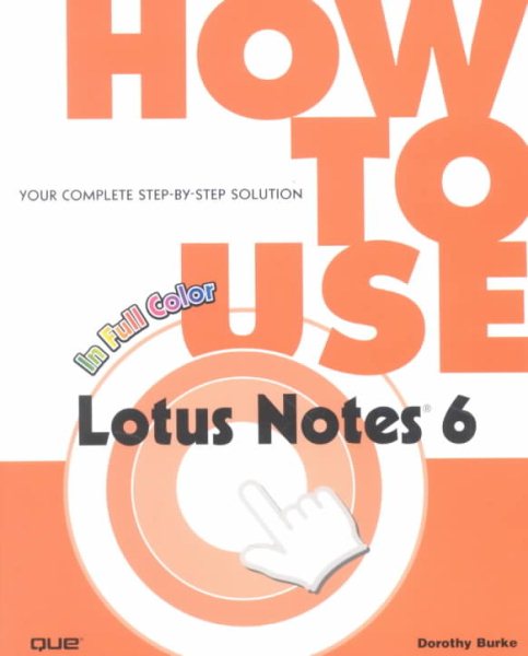 How to Use Lotus Notes 6