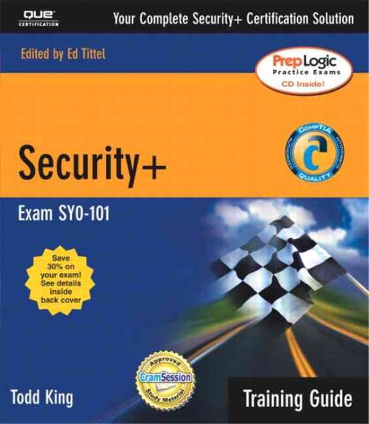 Security+ Training Guide (Exam SYO-101)