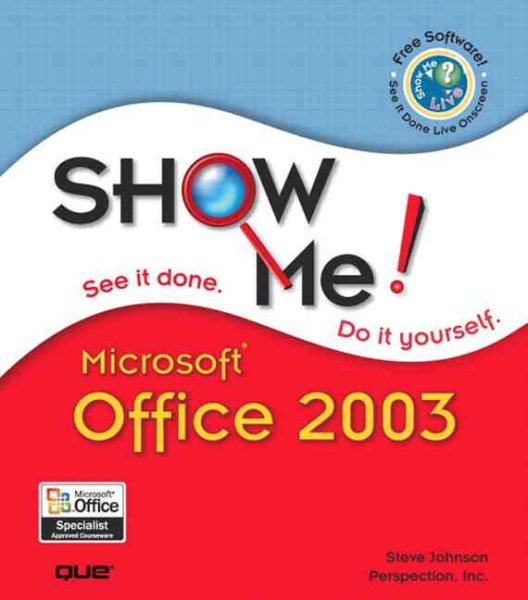 Show Me! Microsoft Office 2003