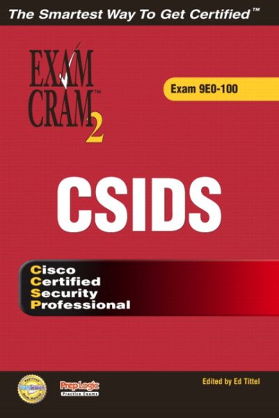 CCSP CSIDS Exam Cram 2 (Exam Cram 9EO-100)