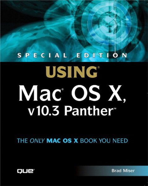 Special Edition Using Mac OS X, v10.3 Panther