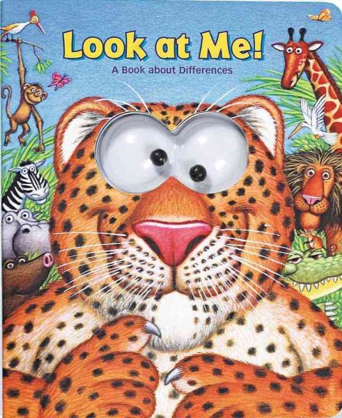 Look at Me!: A Book About Differences