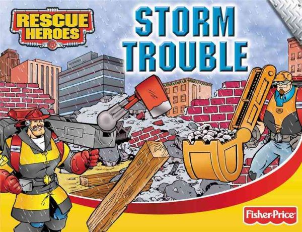 Rescue Heroes: Storm Trouble!