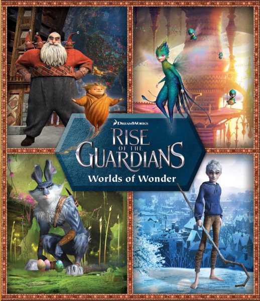 Rise of the Guardians Worlds of Wonder