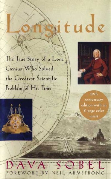 Longitude: The True Story of a Lone Genius Who Solved the Greatest Scientific Pr