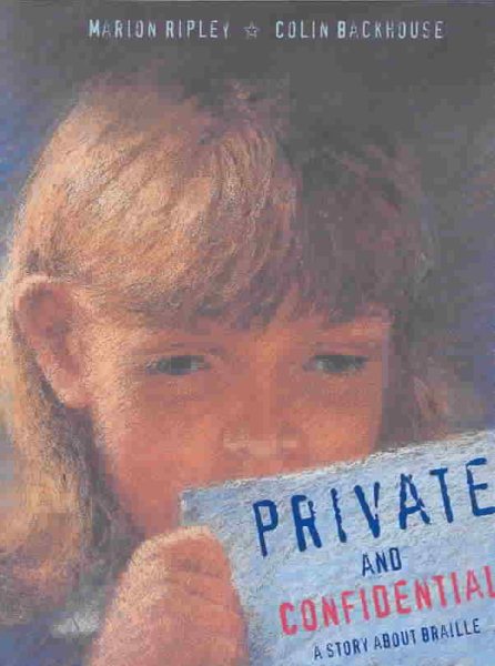 Private and Confidential: A Story About Braille