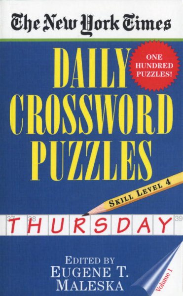 The New York Times Daily Crossword Puzzles: Thursday, Level 4, Vol. 1