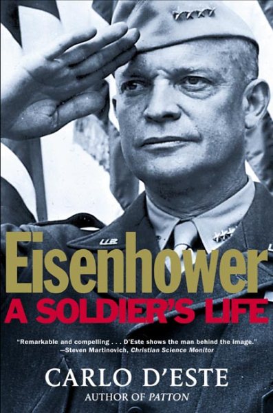 Eisenhower: A Soldier\