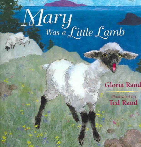 Mary Was a Little Lamb