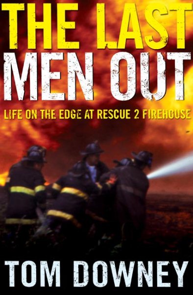 The Last Men Out: The True Story of the Rescue Two Brotherhood