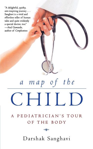 A Map of the Child: A Pediatrician\