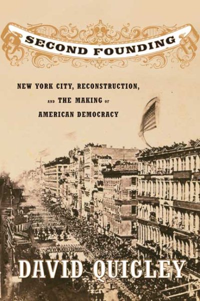 Second Founding: New York City- Reconstruc