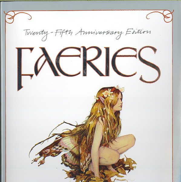 Faeries: Twenty-Fifth Anniversary Edition