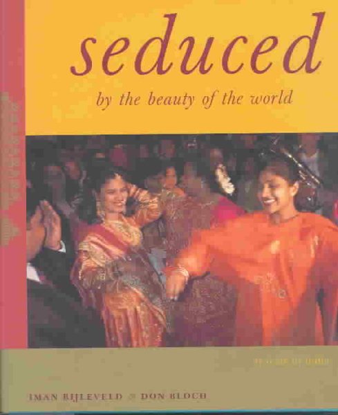 Seduced by the Beauty of the World: Travel