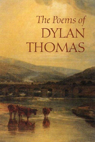 Poems of Dylan Thomas