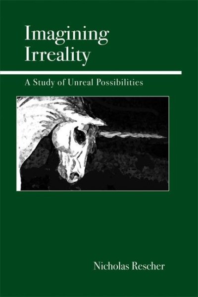 Imagining Irreality: A Study of Unreal Possibilities